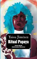 Ritual Papaya 9945912933 Book Cover