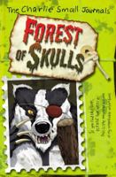 Charlie Small: Forest of Skulls 1849920206 Book Cover