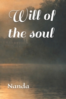 Will of the soul B0GH7ZHZMJ Book Cover