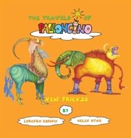 New friends (The Travels of Palloncino) B0CQPH6N97 Book Cover