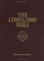 The Companion Bible: Enlarged Type Edition 0825420997 Book Cover