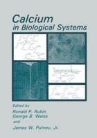 Calcium in Biological Systems 1461294533 Book Cover