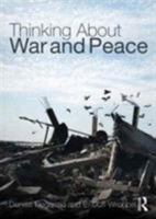 Thinking about War and Peace 0415773725 Book Cover