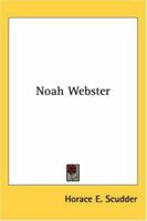 Noah Webster 1718995431 Book Cover