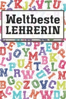 Weltbeste Lehrerin: Lehrer-Kalender im DinA 5 Format fr Lehrerinnen und Lehrer Schuljahresplaner Organizer fr Pdagoginnen und Pdagogen 1089398883 Book Cover
