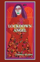 Lockdown Angel 9491868063 Book Cover