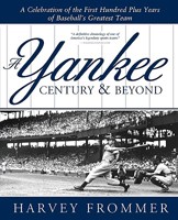 A Yankee Century and Beyond 1402210027 Book Cover