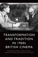 1960s British Cinema: Transformation and Tradition 1474423124 Book Cover