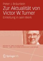 Zur Aktualitat Von Victor W. Turner: Einleitung in Sein Werk B0079UL472 Book Cover