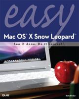 Easy Mac OS X Snow Leopard. [Kate Binder] 0789740443 Book Cover