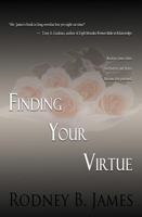 Finding Your Virtue 1937705005 Book Cover