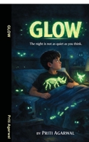 GLOW: The Night Adventure Series B0GY1CYZRN Book Cover