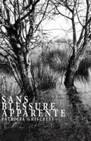 Sans blessure apparente 1499398042 Book Cover