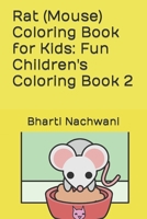 Rat (Mouse) Coloring Book for Kids: Fun Children's Coloring Book 2 B09SFHQWY7 Book Cover