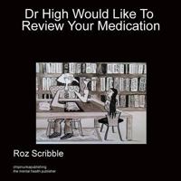 Doctor High Would Like to Review 1783823011 Book Cover