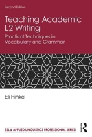 Teaching Academic ESL Writing: Practical Techniques in Vocabulary and Grammar 1138345342 Book Cover