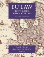 EU Law: Text, Cases and Materials 0199273898 Book Cover