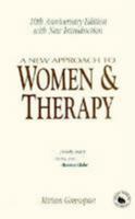 A New Approach to Women & Therapy 0070243492 Book Cover