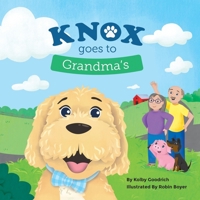 Knox Goes to Grandma's B0DTJ7Y3P5 Book Cover
