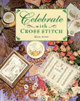 Celebrate With Cross Stitch (The Cross Stitch Collection) 1853914797 Book Cover