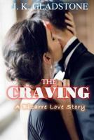 The Craving: A BIZARRE Love story 1983989878 Book Cover