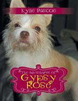 The Adventures of Gypsy Rose 1543404960 Book Cover