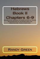 Hebrews Book II: Chapters 6-9 1511564962 Book Cover