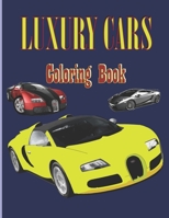 Luxury Cars Coloring Book: A Collection of Amazing Supercar Designs for Kids/Bugatti, Lamborghini, Mclaren and more/ Car Colouring/boys colouring books age 9-12 B08W3H4NV7 Book Cover