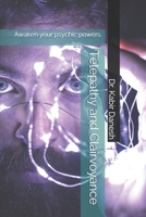 Telepathy and Clairvoyance: Awaken your psychic powers. B08DDSFP2X Book Cover