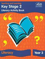 KS2 Literacy Activity Book: Year 3 (Letts Primary Activity Books for Schools): Literacy Textbook - Year 3 (Key Stage 2 Literacy Textbooks) 1840850639 Book Cover