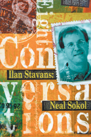 Ilan Stavans: Eight Conversations 029919910X Book Cover