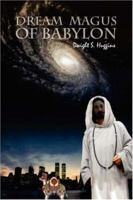 DREAM MAGUS OF BABYLON: The Magical Tale Of Dreams And Enduring Love 1425988768 Book Cover