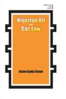 Nigerian Oil and Gas Industry Laws. Policies, and Institutions 9875477559 Book Cover