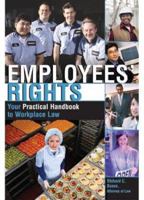 Employees' Rights: Your Practical Handbook to Workplace Law (Employee's Rights) 1572483679 Book Cover