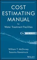 Cost Estimating Manual for Water Treatment Facilities 0471729973 Book Cover