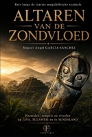 ALTAREN VAN DE ZONDVLOED: Reis langs de laatste megalithische raadsels. Piramiden, tempels en rituelen op Java, Sulawesi en in Sundaland (FRONTERAS) (Dutch Edition) B0HDK6T7ZG Book Cover