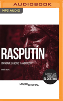 Rasputin (Spanish Edition): Un Monje Lascivo Y Ambicioso B0BS8MM4RJ Book Cover