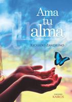 Ama tu alma (Spanish Edition) 987135570X Book Cover