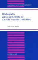 Bibliografia Critica Comentada De "LA Vida Es Sueno (American University Studies Series II, Romance Languages and Literature) 082043132X Book Cover