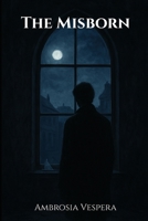 The Misborn B0GFXY8QWH Book Cover