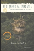 El pequeño saltamontes: Emprender es un salto al vacío B09PVTNSD2 Book Cover