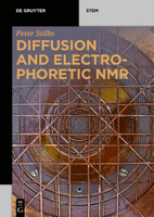 Diffusion and Electrophoretic NMR 3110551527 Book Cover