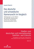 Das deutsche und schwedische Namensrecht im Vergleich (Studien Zum Deutschen Und Internationalen Familien Und Erbrecht, 34) 3631887949 Book Cover