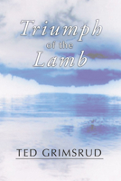 Triumph of the Lamb: A Self-Study Guide to the Book of Revelation 0836134389 Book Cover