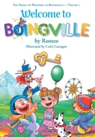 Welcome to Boingville (The Magic of Welcome to Boingville) 1038328039 Book Cover