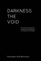 Darkness, The Void B0BP9VQXJ1 Book Cover