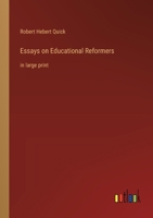 Essays on Educational Reformers: in large print 3368374826 Book Cover