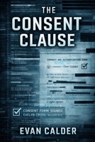 The Consent Clause B0GMX4ZBZD Book Cover