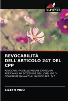 Revocabilità Dell'articolo 247 del Cpp 6203372781 Book Cover