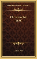 Christosophie (1858) 1160340315 Book Cover